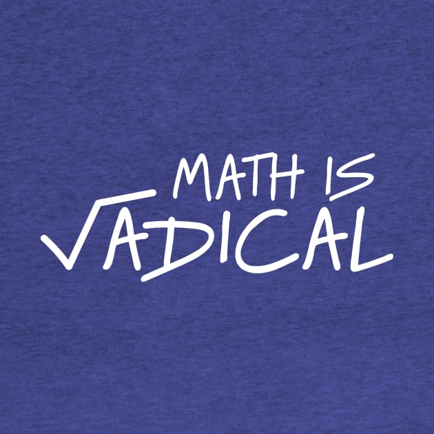 Math is Radical by Portals